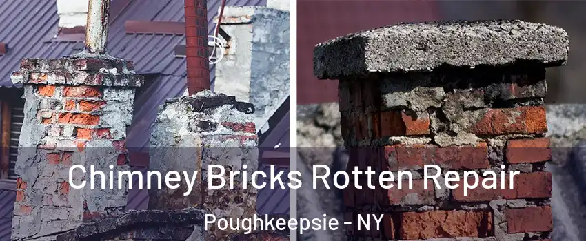  Chimney Bricks Rotten Repair Poughkeepsie - NY