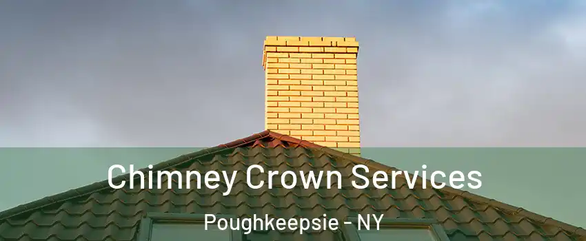 Chimney Crown Services Poughkeepsie - NY