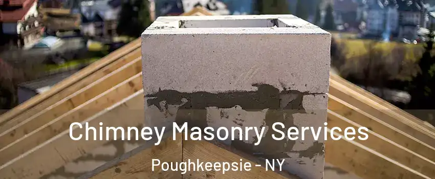  Chimney Masonry Services Poughkeepsie - NY