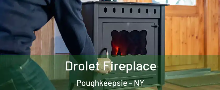  Drolet Fireplace Poughkeepsie - NY