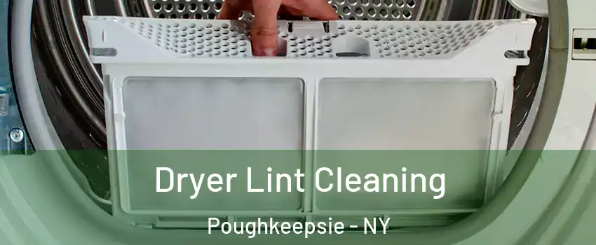  Dryer Lint Cleaning Poughkeepsie - NY