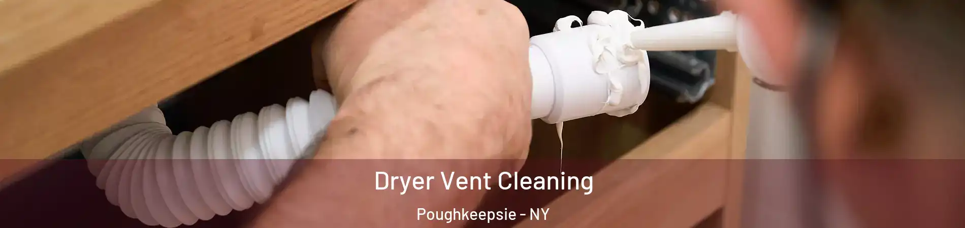 Dryer Vent Cleaning Poughkeepsie - NY