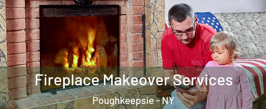  Fireplace Makeover Services Poughkeepsie - NY