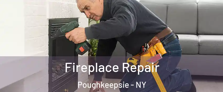  Fireplace Repair Poughkeepsie - NY