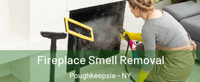  Fireplace Smell Removal Poughkeepsie - NY