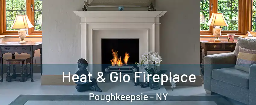  Heat & Glo Fireplace Poughkeepsie - NY
