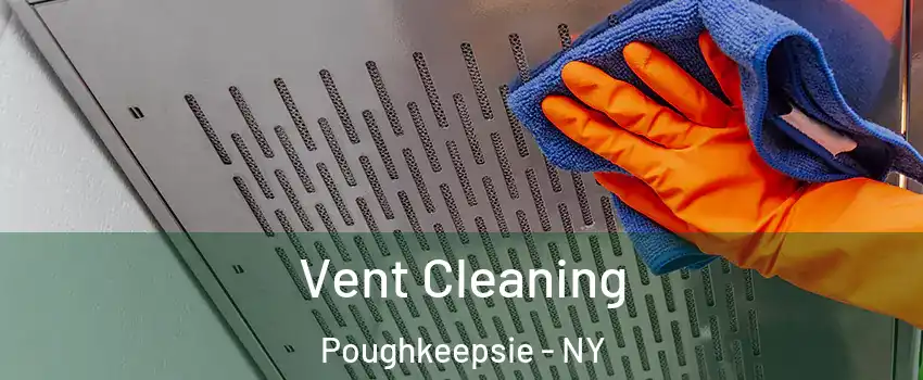  Vent Cleaning Poughkeepsie - NY